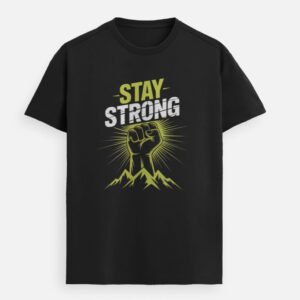 Stay Strong Premium Supima Cotton T-Shirt